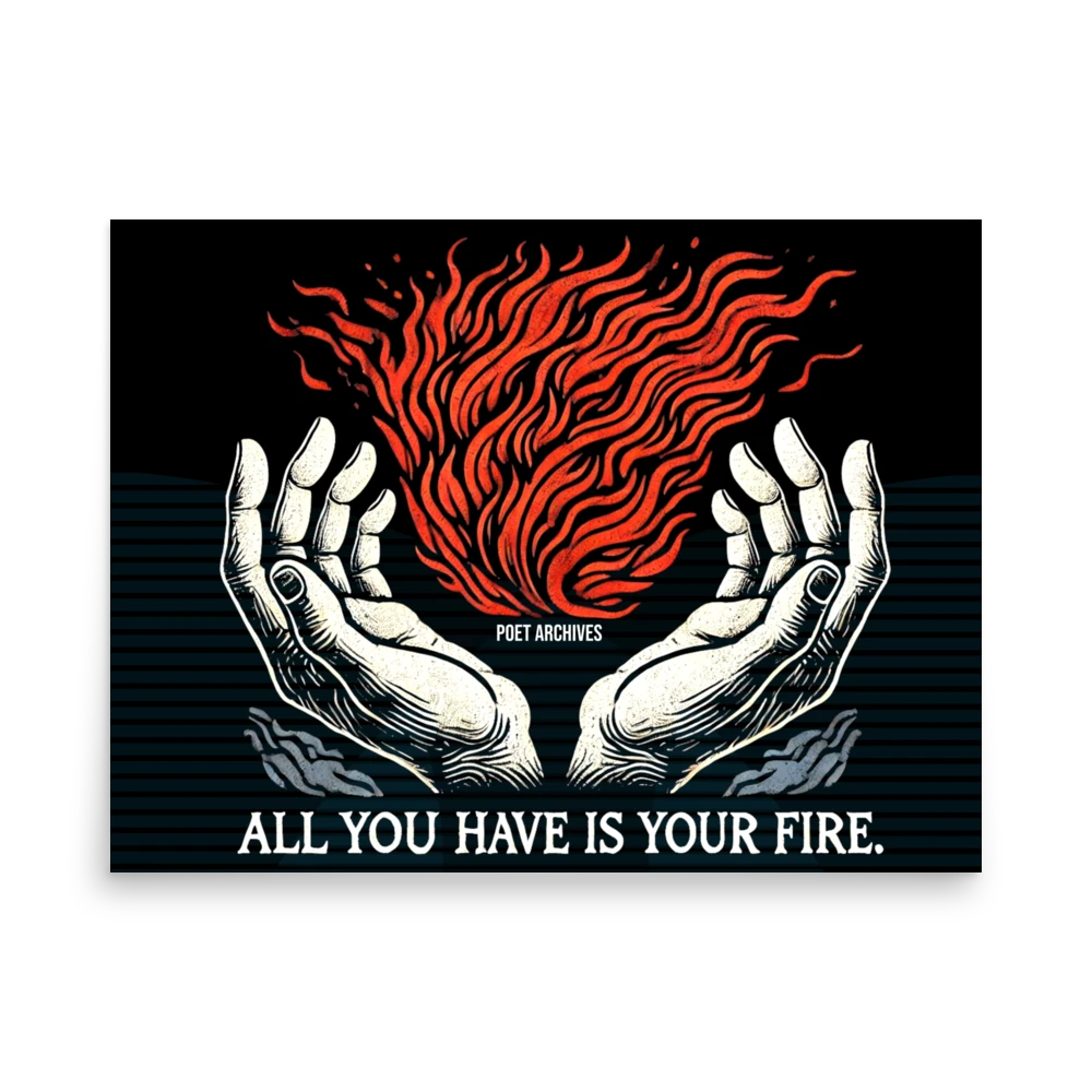 YOUR FIRE POSTER