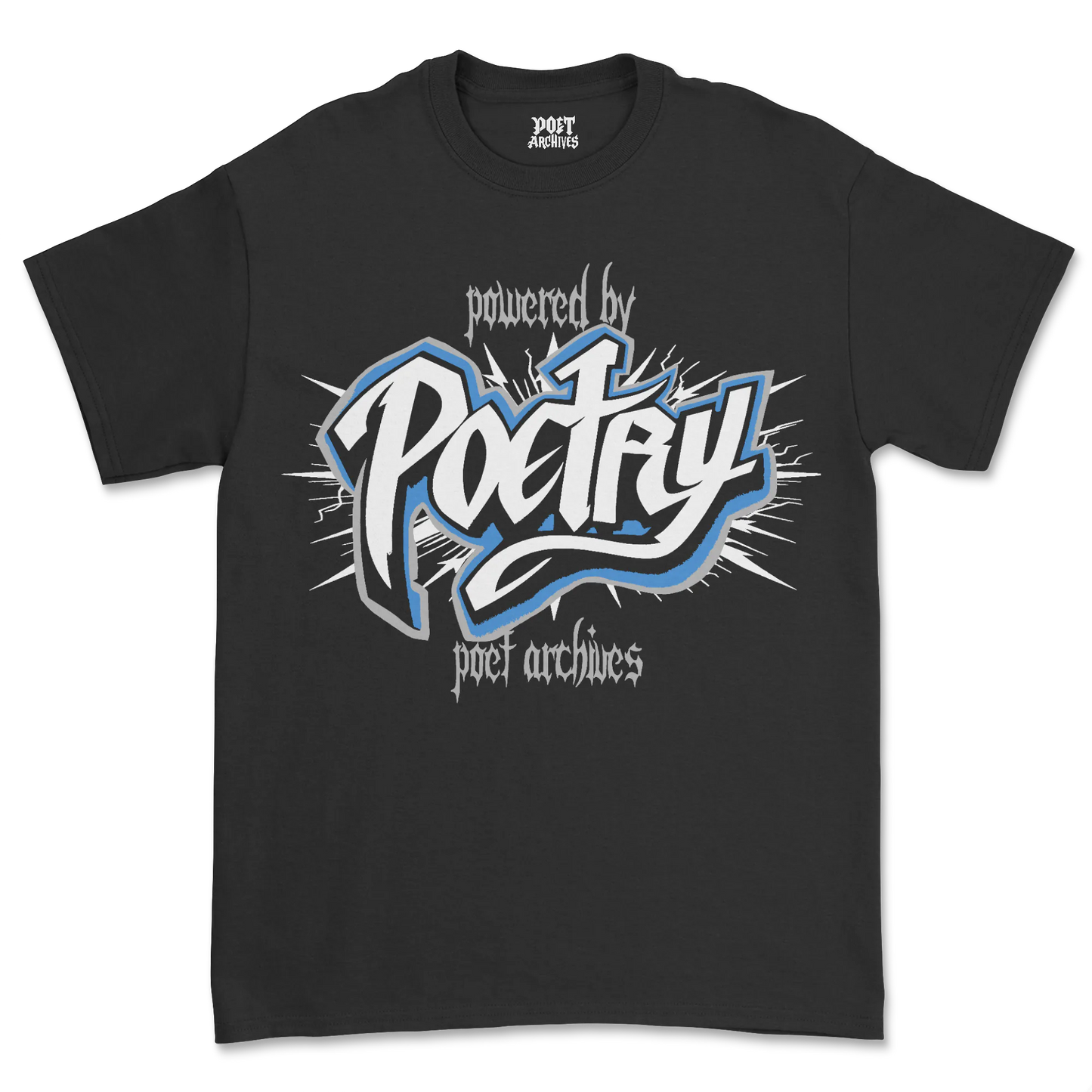 POWERED BY POETRY T-SHIRT