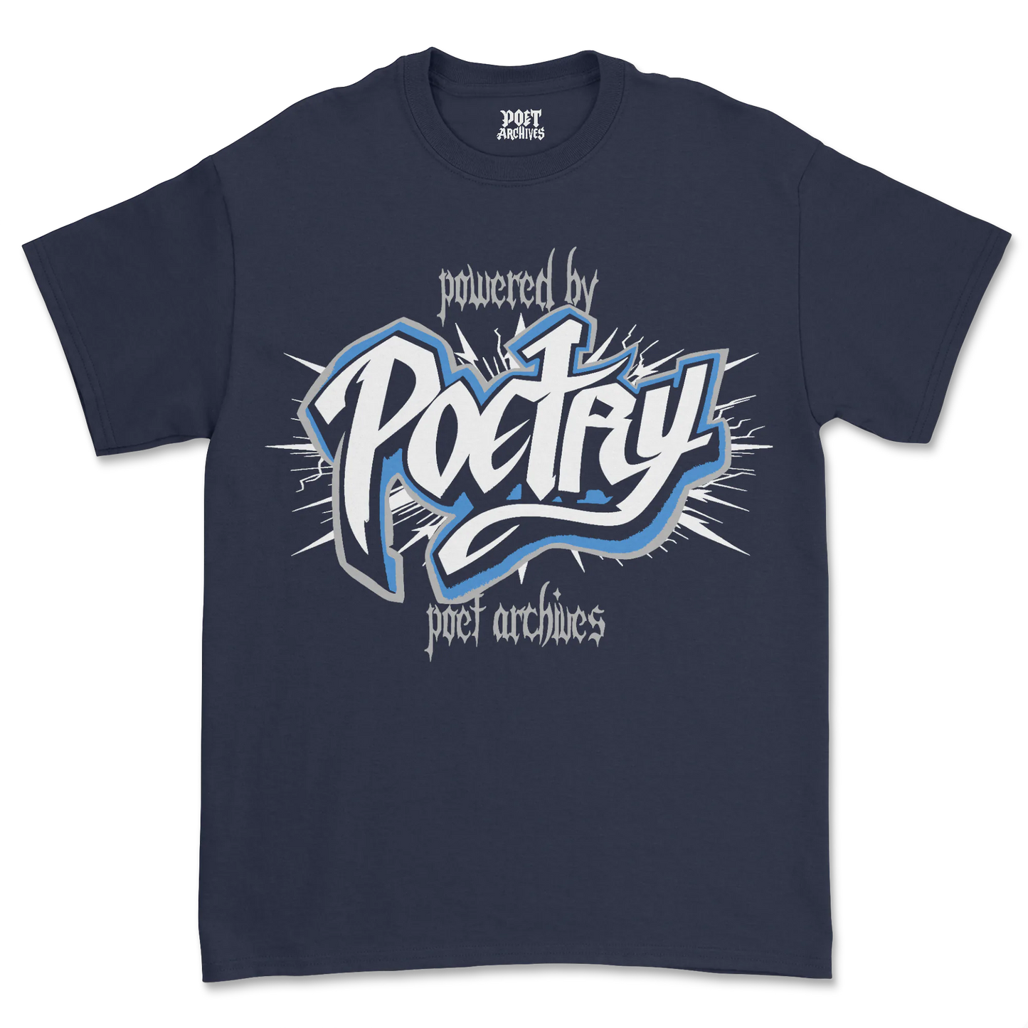 POWERED BY POETRY T-SHIRT