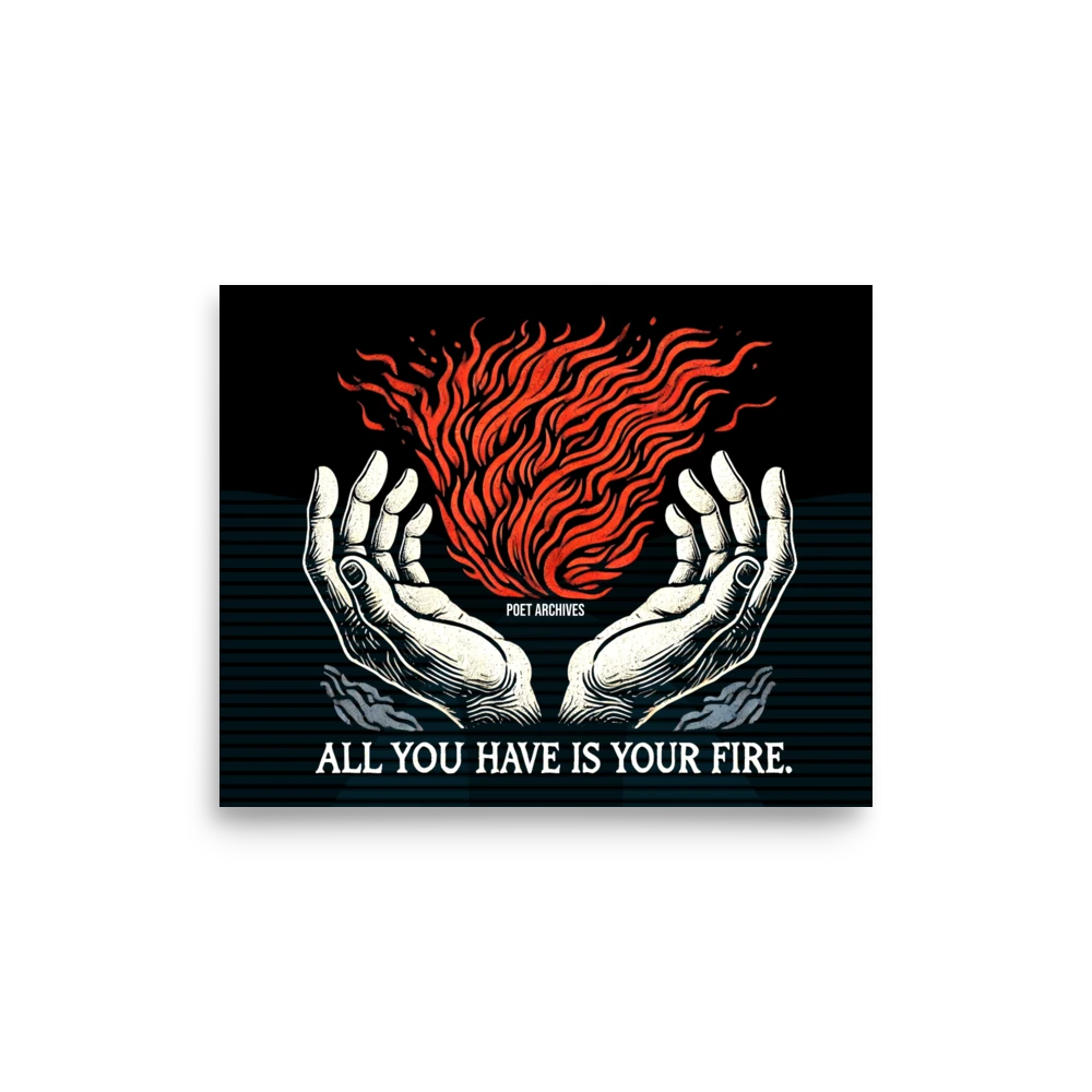 YOUR FIRE POSTER