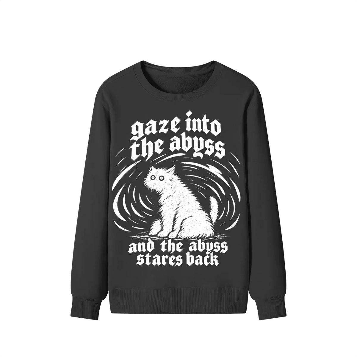 A black long-sleeve crewneck sweatshirt featuring a white graphic print of a cat inside swirling lines with the gothic text 'gaze into the abyss and the abyss stares back'.