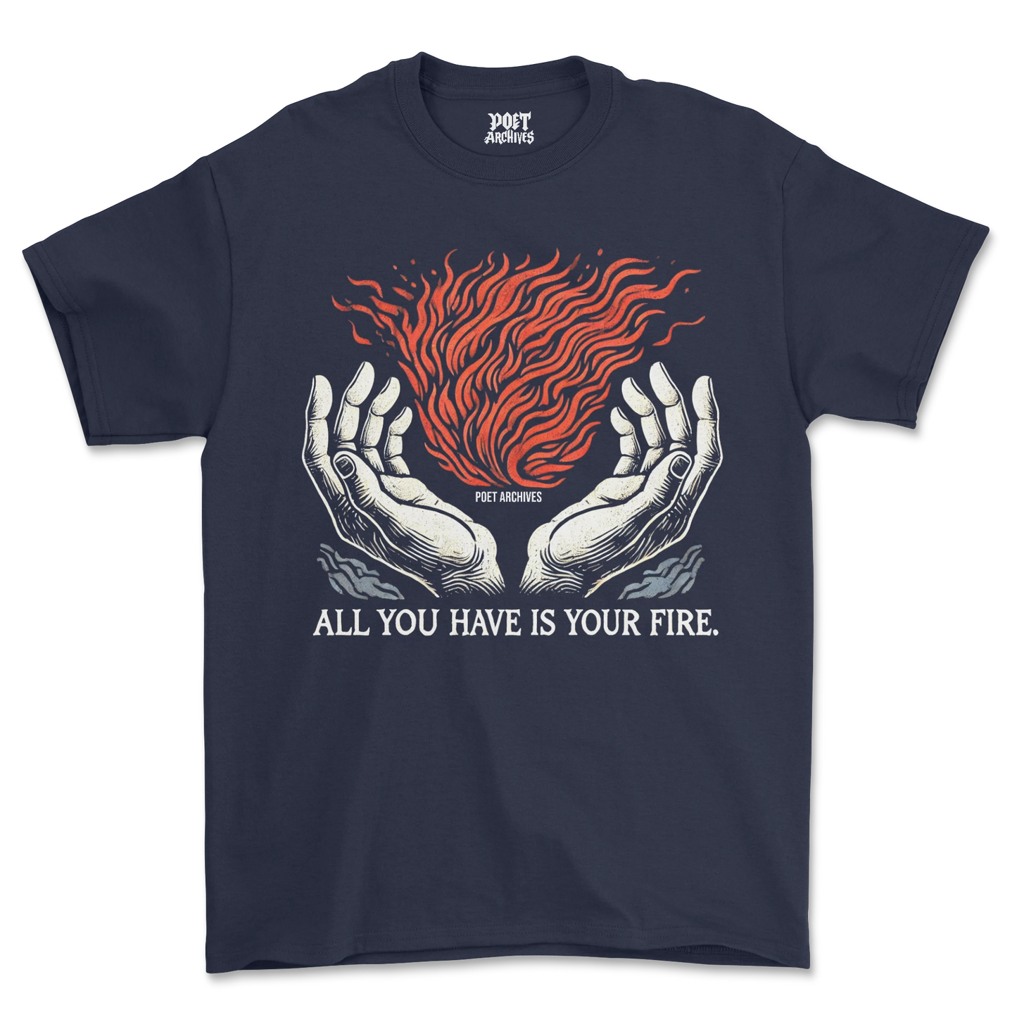 YOUR FIRE T-SHIRT