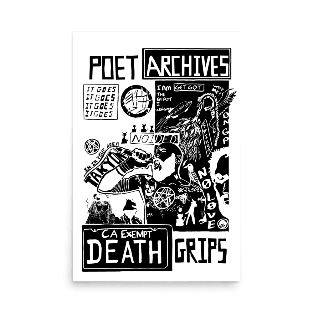 DEATH GRIPS POSTER (24″x36″) featuring a black-and-white collage illustration with 'Poet Archives', a screaming figure, pentagram, bird, and a 'CA Exempt DEATH GRIPS' license plate design on white matte paper