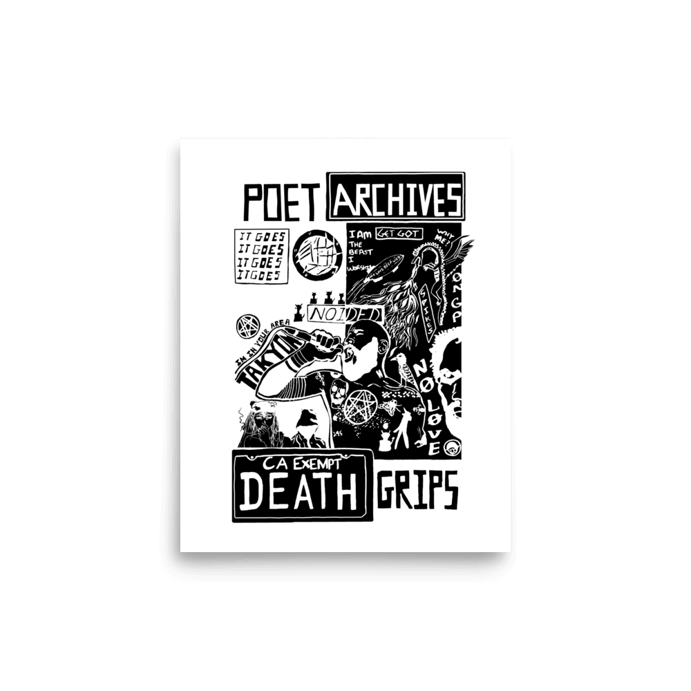 DEATH GRIPS POSTER (8″x10″) featuring a black-and-white collage illustration with 'Poet Archives', a screaming figure, pentagram, bird, and a 'CA Exempt DEATH GRIPS' license plate design on white matte paper