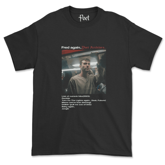 Fred Again.. 2023 Top Hits T-Shirt - Poet Archives