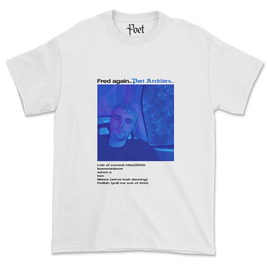 Fred Again.. 2024 Top Hits T-Shirt - Poet Archives