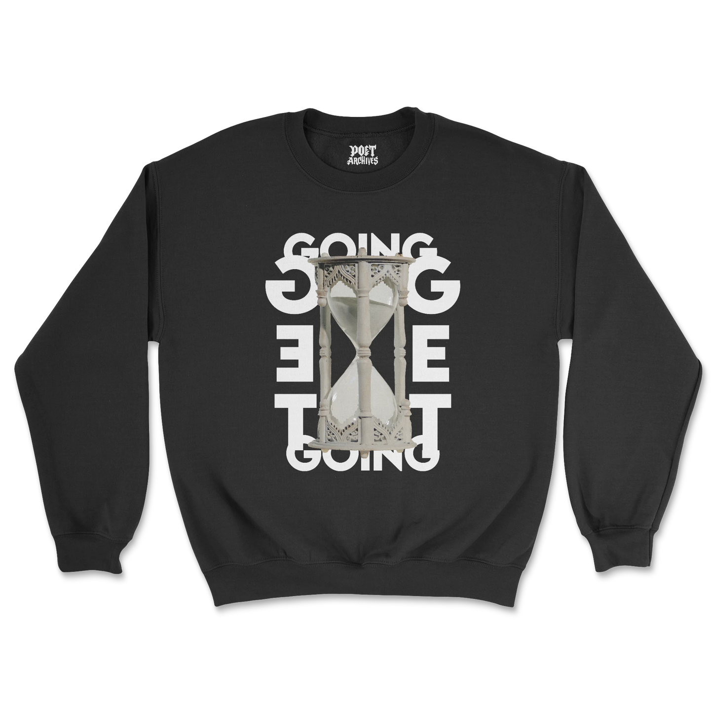 GET GOING SWEATSHIRT