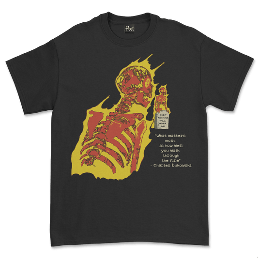 Through The Fire T-Shirt - Poet Archives