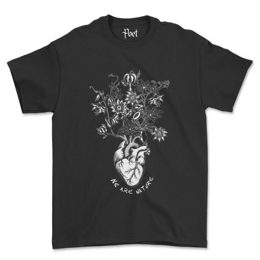 We Are Nature T-Shirt - Poet Archives